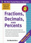 Practice Makes Perfect: Fractions, Decimals, and Percents - Erin Muschla