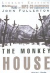 The Monkey House - John Fullerton, J. Charles