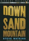 Down Sand Mountain - Steve Watkins