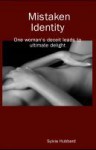 Mistaken Identity - Sylvia Hubbard