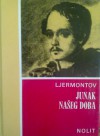 Junak našeg doba - Mihail Ljermontov