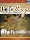 God's Mercy: Inspirational Solos for Medium Voice - Larry Shackley