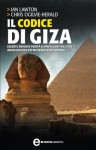 Il codice di Giza (eNewton Saggistica) (Italian Edition) - Ian Lawton, Chris Ogilvie-Herald, F. Ossala