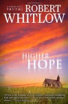 Higher Hope - Robert Whitlow