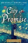 City of Promise: A Novel of New York's Gilded Age - Beverly Swerling