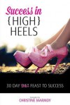 Success in (High) Heels - Christine Marmoy