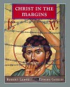 Christ in the Margins - Robert Lentz