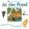 At the Pond - Dawn Sirett, Elizabeth Hester, Melanie Whittington