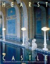 Hearst Castle: The Biography of a Country House - Victoria Kastner, Victoria Garagliano, George Plimpton