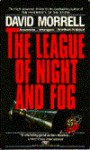 The League of Night and Fog - David Morrell