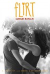 Sunset Ranch (Flirt) - A. Destiny, Emma Carlson Berne