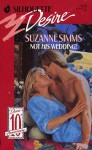 Not His Wedding! (Reluctant Grooms, #6) - Suzanne Simms