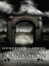 Foundation - Mercedes Lackey