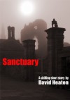 Sanctuary - A Chilling Short Story - David Heaton