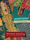 Patched Together - Brennan Manning