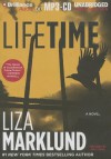 Lifetime (Annika Bengtzon, #7) - Liza Marklund, Neil Smith, India Fisher
