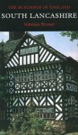 Lancashire: The Industrial and Commercial South - Nikolaus Pevsner