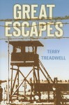 Great Escapes - Terry C. Treadwell