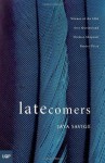 Latecomers - Jaya Savige