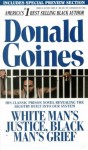 White Man's Justice, Black Man's Grief - Donald Goines