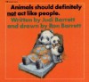 Animals Should Definitely Not Act Like People - Judi Barrett, Ron Barrett