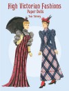 High Victorian Fashions Paper Dolls - Tom Tierney