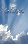 Soul Quest: The Eternal Journey - Joseph B. Stedman