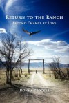 Return to the Ranch: Second Chance at Love - Donna Crocker