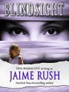 Blindsight - Jaime Rush