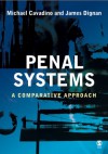 Penal Systems: A Comparative Approach - James Dignan