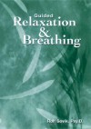 Guided Relaxation and Breathing - Rolf Sovik