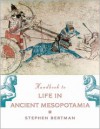 Handbook to Life in Ancient Mesopotamia - Stephen Bertman