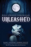 Unleashed - Nancy Holder, Debbie Viguié