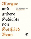 Morgue und andere Gedichte - Gottfried Benn, Georg Baselitz