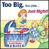 Too Big, Too Little... Just Right! - Loren Hodes