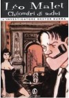 Chilometri di sudari. L'investigatore Nestor Burma - Léo Malet, F. Aneglini