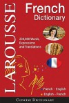 Larousse Concise French-English/English-French Dictionary - Larousse, Larousse