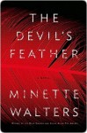 The Devil's Feather - Minette Walters