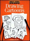 Drawing Cartoons (First Steps) - Mark Heath