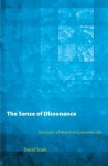 The Sense of Dissonance: Accounts of Worth in Economic Life - David Stark