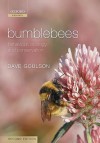 Bumblebees: Behaviour, Ecology, and Conservation (Oxford Biology) - Dave Goulson