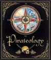 Pirateology - Dugald A. Steer