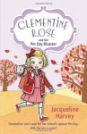 Clementine Rose and the Pet Day Disaster - Jacqueline Harvey