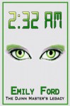 2:32 a.m. (The Djinn Master's Legacy #1) - Emily Ford