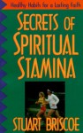 Secrets of Spiritual Stamina - Stuart Briscoe