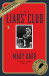The Liars' Club - Mary Karr, Bernadette Dunne