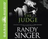 The Judge (Library Edition) - Randy Singer