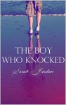 The Boy Who Knocked - Sarah Jordan