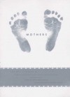 Mothers: Twenty Stories of Contemporary Motherhood - Katrina Kenison, Kathleen Hirsch