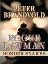 Border Snakes - Peter Brandvold